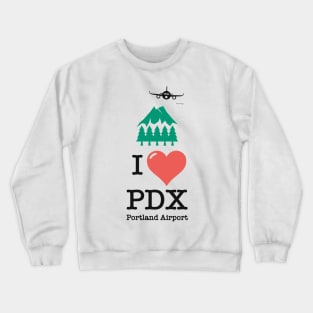 I Love/Like PDX Portland airport Crewneck Sweatshirt